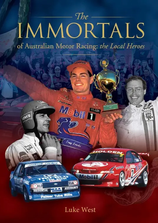 The cover of The Immortals of Australian Motor Racing by Luke West, which shows a collage of great Australian touring car racers from throughout its history, as well as Ford and Holden touring cars